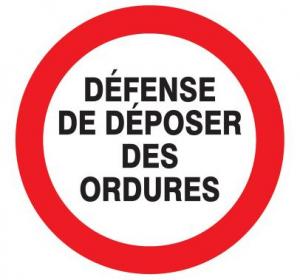 Panneau défense de déposer des ordures 300mm  - 622217