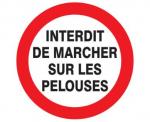 Panneau "Interdit de marcher sur les pelouses" Ø300mm - 622257