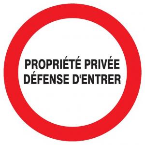 Panneau propriété privée défense d’entrer diamètre 300 mm - 622202 Sofop