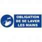 Panneau rigide 450x150mm "Obligation de se laver les mains"