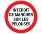 Panneau "Interdit de marcher sur les pelouses" Ø300mm - 622257