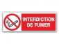 PANNEAU INTERDICTION DE FUMER